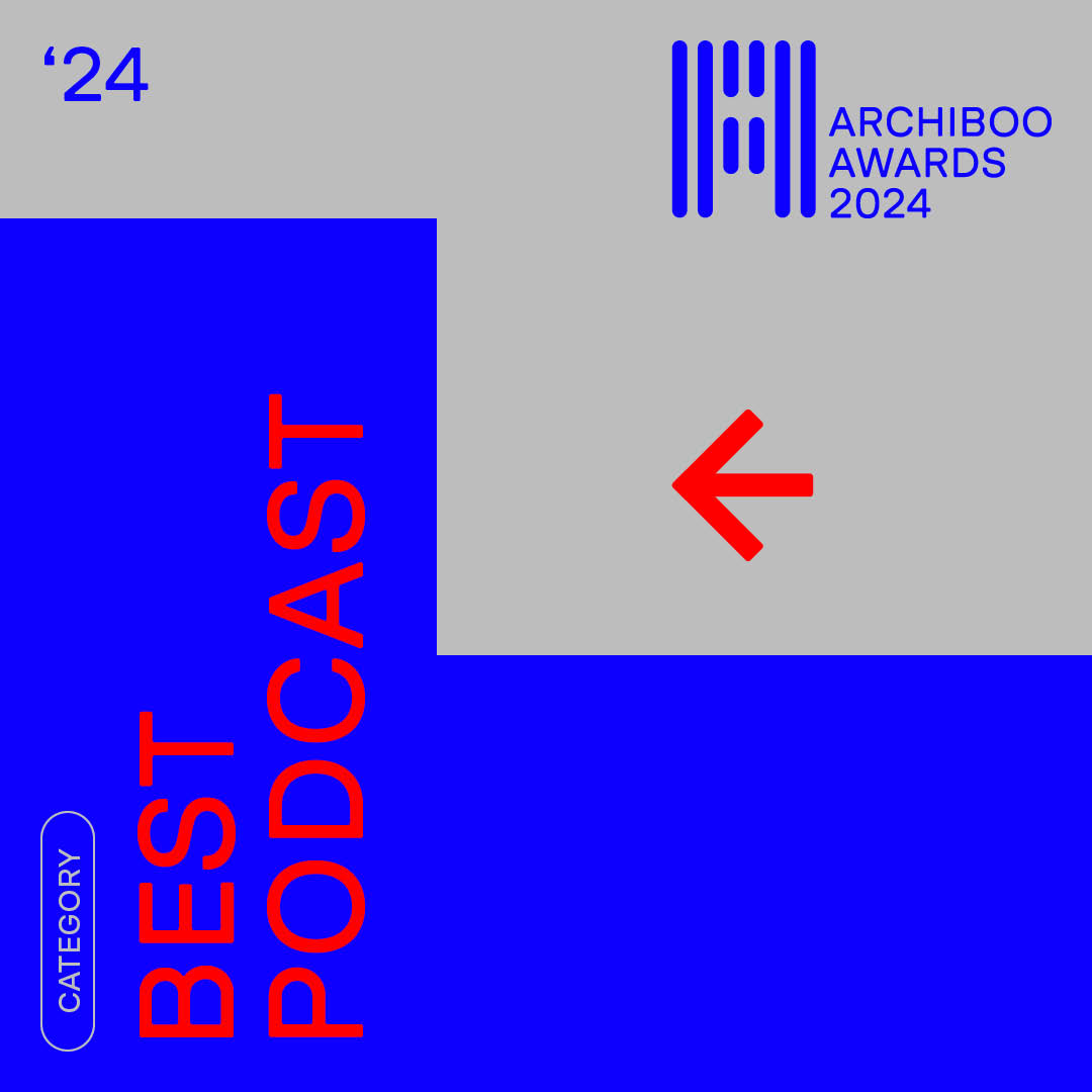 Best Podcast Archiboo Awards 2025 Best Podcast 2025